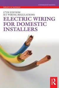 Electric Wiring for Domestic Installers, 14 edition (repost)