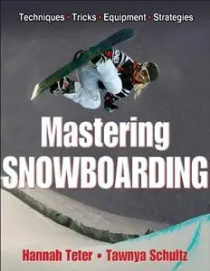 Mastering Snowboarding