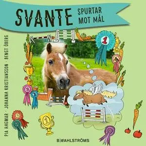 «Svante 3 - Svante spurtar mot mål» by Pia Hagmar