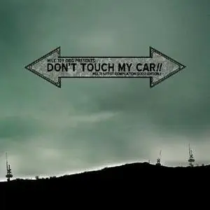 VA - Don't Touch My Car!! (2003) {Mile 329}