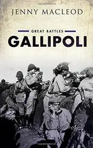 Gallipoli: Great Battles Series