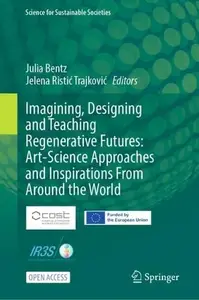 Imagining, Designing and Teaching Regenerative Futures