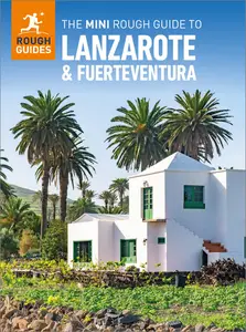 The Mini Rough Guide to Lanzarote and Fuerteventura (Mini Rough Guides), 2nd Edition