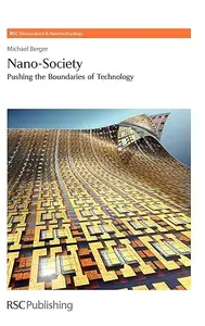 Nano-Society: Pushing the Boundaries of Technology (Repost)