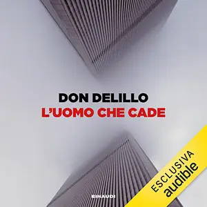 «L'uomo che cade» by Don DeLillo