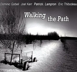 Patrick Lampron - Walking the Path (2011)