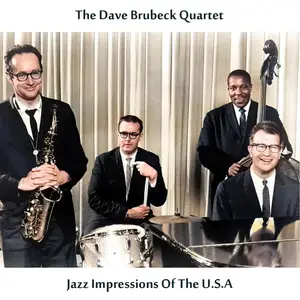 The Dave Brubeck Quartet - Jazz Impressions of the U.S.A. (Remastered Edition) (1957/2025) [Official Digital Download]