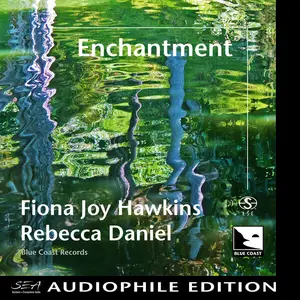 Fiona Joy Hawkins, Rebecca Daniel - Enchantment (2024) (Hi-Res)