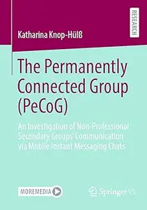 The Permanently Connected Group