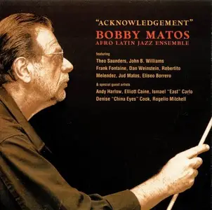 Bobby Matos - Acknowledgement (2005)