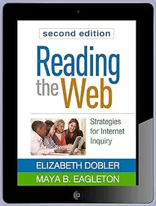 Reading the Web, Second Edition: Strategies for Internet Inquiry