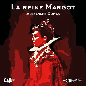Alexandre Dumas, "La reine Margot"