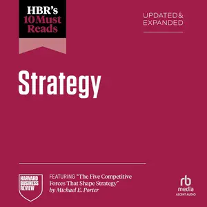HBR's 10 Must Reads on Strategy, Updated and Expanded [Audiobook]