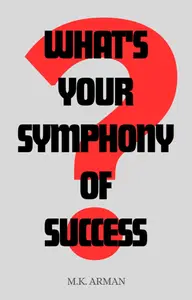 What's Your Symphony of Success?