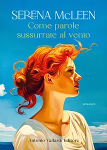 Serena McLeen - Come parole sussurrate al vento