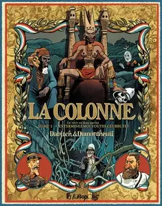La colonne - Tome 2 - Exterminez-moi toutes ces brutes