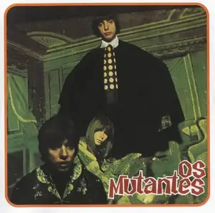 Os Mutantes - Os Mutantes (1968) [Reissue 1999]