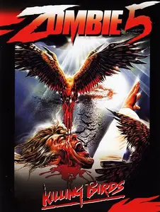 Zombie 5: Killing Birds (1988)