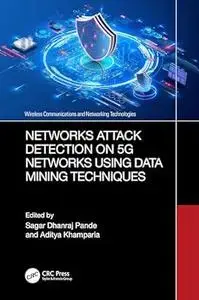 Networks Attack Detection on 5G Networks using Data Mining Techniques