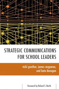 Strategic Communications for School Leaders