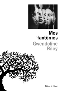 Mes fantômes - Gwendoline Riley