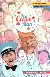 Ice Cream Man - Volume 1 - Zuccherini Arcobaleno