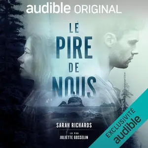 Sarah Richards, "Le pire de nous"