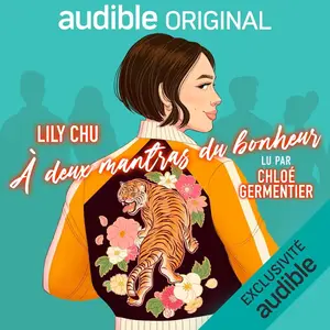 Lily Chu, "À deux mantras du bonheur"