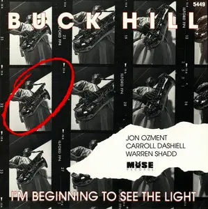 Buck Hill - I'm Beginning To See The Light (1991)