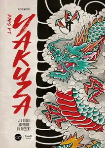 Victor Moisan, "La saga Yakuza : Jeu vidéo japonais au présent"
