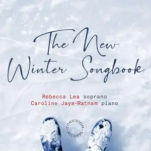 Rebecca Lea & Caroline Jaya-Ratnam - The New Winter Songbook (2025) [Official Digital Download 24/192]