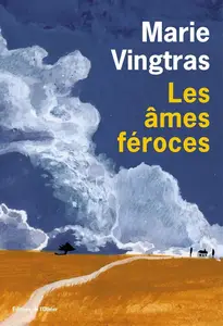 Marie Vingtras, "Les âmes féroces"