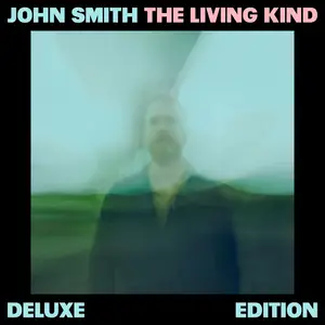 John Smith - The Living Kind (Deluxe) (2024) [Official Digital Download 24/96]