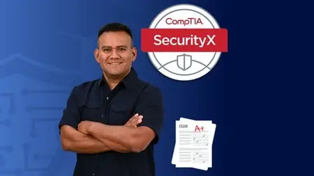 CompTIA SecurityX (CAS-005) Complete Course & Practice Exam