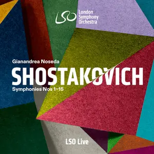 Gianandrea Noseda - Shostakovich: Symphonies Nos. 1-15 (2025)