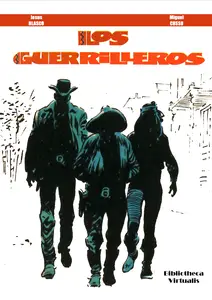 Los Guerrilleros - Tome 1 - Los Guerrilleros