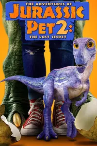 The Adventures of Jurassic Pet 2: The Lost Secret (2023) [Dual Audio]