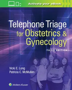 Telephone Triage for Obstetrics & Gynecology (3rd Edition)