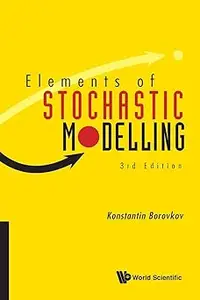 Elements Of Stochastic Modelling