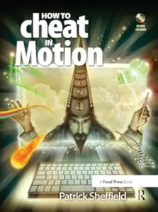 How to Cheat in Motion