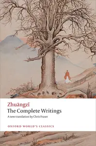 Zhuāngzï: The Complete Writings (Oxford World's Classics)