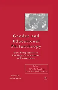 Gender and Educational Philanthropy: New Perspectives on Funding, Collaboration, and Assessment