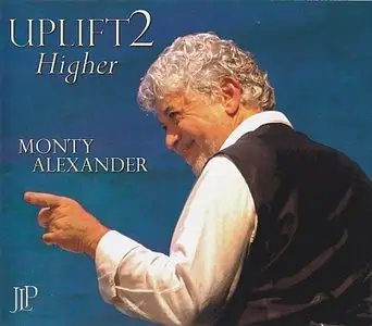 Monty Alexander - Uplift 2 (2013) {Jazz Legacy}