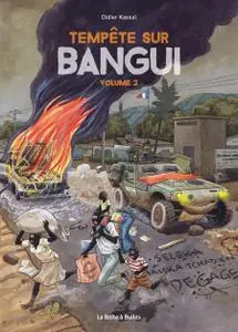 Tempête Sur Bangui - Tome 2