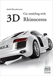 3D Car Modeling with Rhinoceros (Repost)