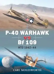 P-40 Warhawk vs Bf 109 MTO 1942–44 (Osprey Duel 38)