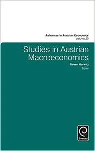Studies in Austrian Macroeconomics