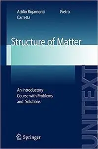 Structure of Matter: An Introductory Course with Problems and Solutions