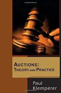 Auctions Theory and Practice