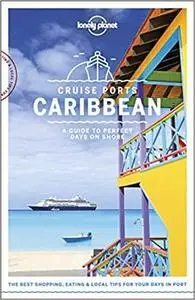 Lonely Planet Cruise Ports Caribbean